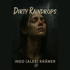Dirty Raindrops