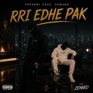 RRI EDHE PAK (feat. Zemaro)