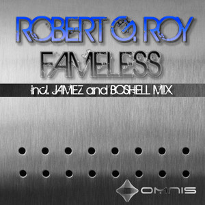 Fameless (Jamez & Boshell Remix)