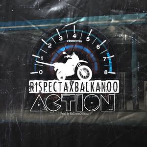 Action (feat. BaLkanoO)