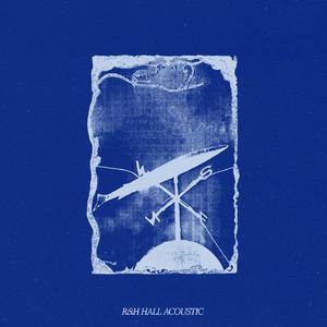 R&H Hall (Acoustic)