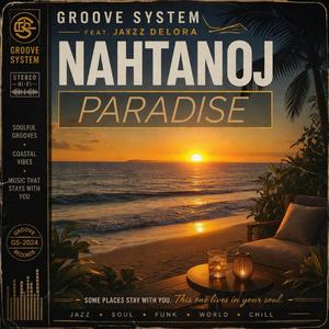 Paradise (feat. Jazz Delora & nahtanoj)
