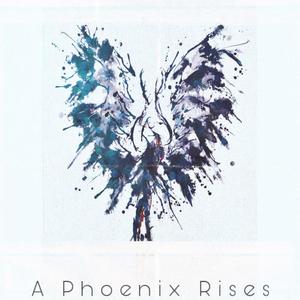 A Phoenix Rises