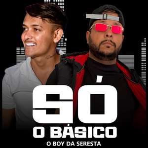 Só o Básico (feat. Cremosinho) (Remix)