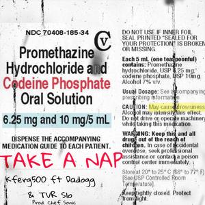 Take A Nap (feat. Dadogg & TVR Slo)