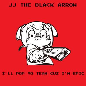 I'll POP YO Team CUZ I'm Epic