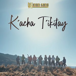 K´acha Tikitay