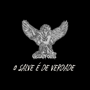 O Salve É de Verdade