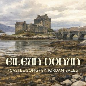 Eilean Donan (Castle Song)
