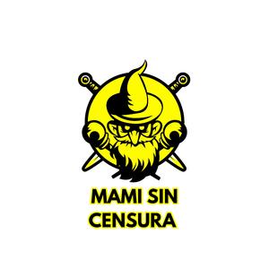 mami sin censura