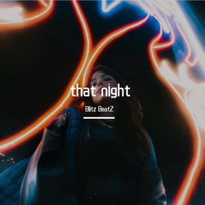 That night - 伤感旋律说唱 Type Beat