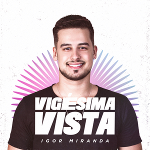 Vigésima Vista