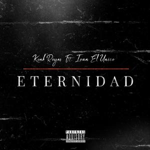 Eternidad (feat. Ivan El Unico)