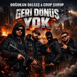 Geri Dönüş Yok (feat. Doğukan Dalgeç & GECH)