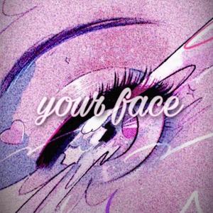 your face(Prod.Bubbleboy)