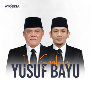 Ini Saatnya Yusuf Bayu