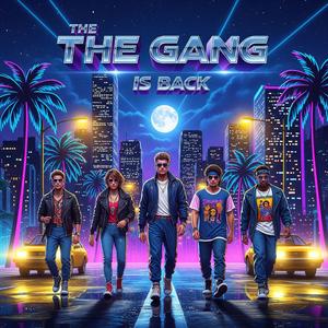 The Gang Is Back