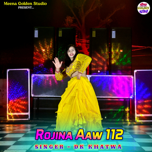 Rojina Aaw 112