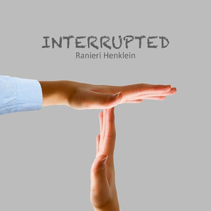 Interrupted