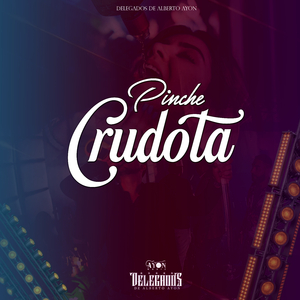 Pinche Crudota