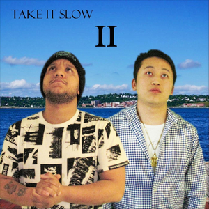 Take It Slow II