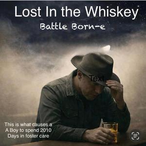 Lost In The Whiskey