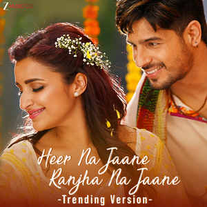 Heer Na Jaane Ranjha Na Jaane - Dhoonde Akhiyaan - Trending Version