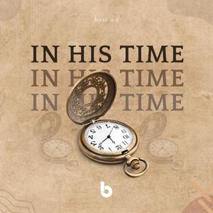 In His Time