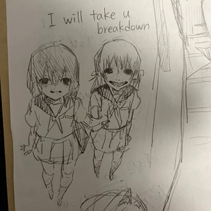 I will take u breakdown (minok0)