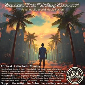 Desierto Vivo "Living Desert" (Psychedelic World Music Fusion)