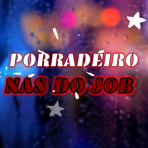 Porradeiro Nas Do Job