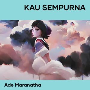 Kau Sempurna