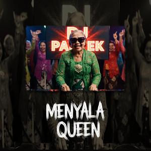 MENYALA QUEEN