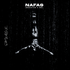 Nafas (Breathe 4 Me)