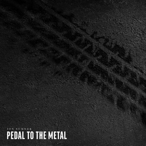 Pedal to the Metal
