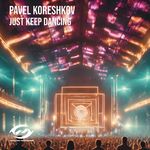 Just Keep Dancing (Extended Mix)