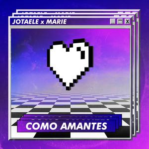 COMO AMANTES (feat. Marie)