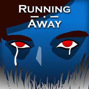Running Away