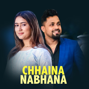 Chhaina Nabhana