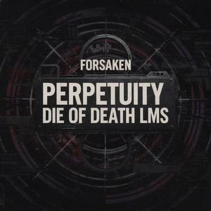 Perpetuity (From "Forsaken") (Metal Cover)