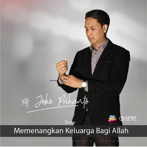 Memenangkan Keluarga Bagi Allah
