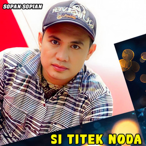 SI TITEK NODA