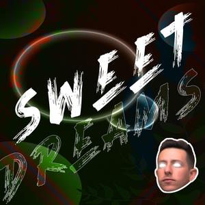 Mtg Sweet Dreams (VIP)