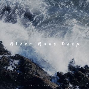 River Runs Deep 伴奏