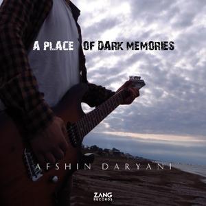 A Place Of Dark Memories