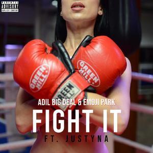 Fight It (feat. Justyna)