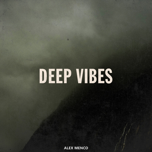 Deep Vibes