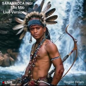 Saramacca Ingi, Mio Mio (Live Version)