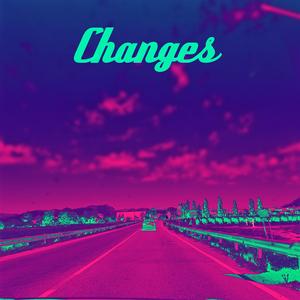 Changes