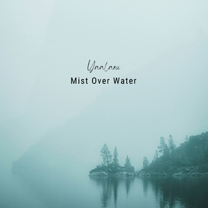 Mist Over Water